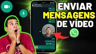 Como ENVIAR MENSAGENS DE VÍDEO pelo WHATSAPP | NOVA FUNÇÃO OFICIAL!