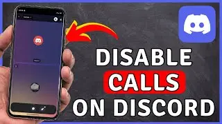 How to Disable CALLS On Discord Mobile | Discord Tutorial