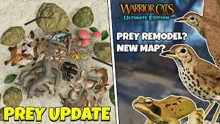 Prey REMODEL? & New MAP Changes? Warrior Cats Ultimate Edition Update Preview