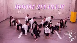 [ROOM SHAKER DANCE COVER] -- AILEE -- 에일리 [YOURS TRULY COLLAB]