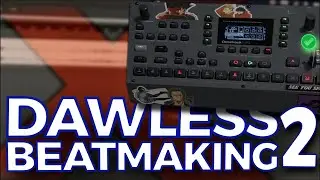 DAWLESS BEATMAKING 2