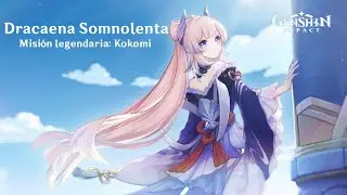 Dracaena Somnolenta || Misión Legendaria Kokomi || Genshin Impact