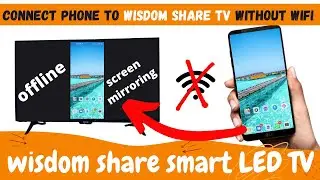 how to mirror android to wisdom share smart cloud tv without wifi,cast mobile to wisdom share tv