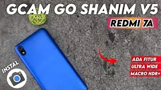 Gcam go shanim V5 Redmi 7A 🔥
