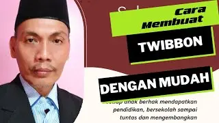 Cara Membuat Twibbon Di HP Android dengan Mudah