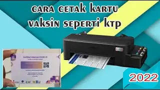 cara cetak kartu vaksin seperti ktp - 2022