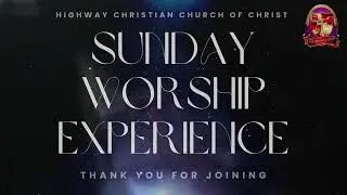 HCCOC Sunday Worship Experience | Elder JayR Alexander | 11.10.2024