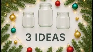 🎄Upcycled Jars! 3 Festive DIY Christmas Centerpieces (Decoupage & Winter Scene Crafts)