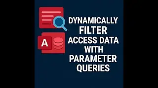 Dynamically Filter Access Data with Parameter Queries | Microsoft Access Querying Tutorial