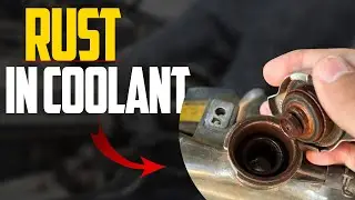 Rust In Coolant - 4 Causes of The Issue & How to Fix?
