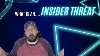 What is an Insider Threat?