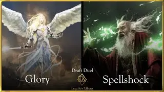 Draft Duel Episode 22 - Glory vs Spellshock