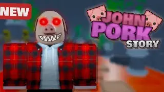 JOHN PORK [ STORY ]