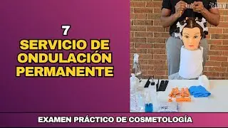 7. Permanent Wave Service | Cosmetology Practical Exam | Texas