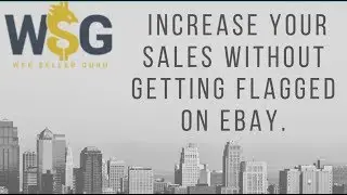 Increase your sales without getting flagged on eBay