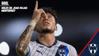 Todos los goles de Joao Rojas con Monterrey- GOAL