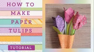 Origami Paper Tulip Tutorial / Origami Flower/ Paper Tulip/ Step by Step/ DIY/Best Gift  Mother Day