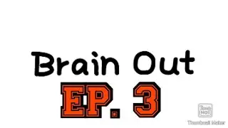Brain out (EP.3)