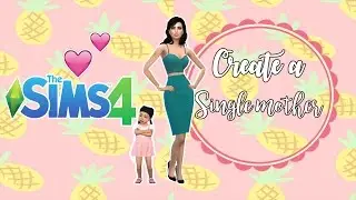 Single mother - (Mãe Solteira) | The Sims 4