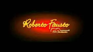 ROBERTO FAUSTO - SE SUICIDO UN ASESINO (22 Exitos Con Banda)