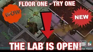 Last day on earth - THE LAB IS OPEN FLOOR LEVEL B2 TAKE ONE
