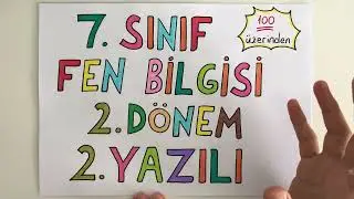 7. Sınıf Fen Bilgisi 2. Dönem 2. Yazılı