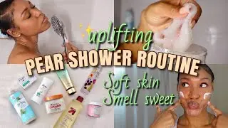 UPLIFTING Pear Winter Shower & Body Care Routine | SMELL & FEEL Good AF