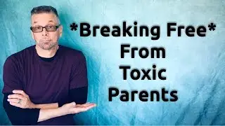 *Breaking Free* From Emotionally Incestuous Parenting (Ask A Shrink)
