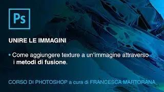 PHOTOSHOP CC - Tutorial 15: Merging Images Using Blending Modes