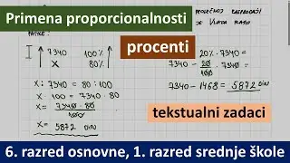 Primena proporcionalnosti i procenti tekstualni zadaci 6 razred