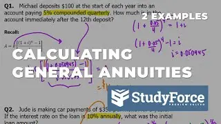 Calculating General Annuities Examples