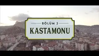 Yerliyse Değerli | Kastamonu