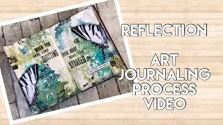 Reflection - art journaling process video
