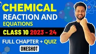 Chemical Reaction and Equation SSC class 10 - Oneshot | Maharashtra Board | Shubham Jha