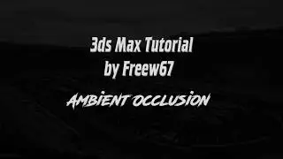 3ds Max Tutorial: Ambient Occlusion