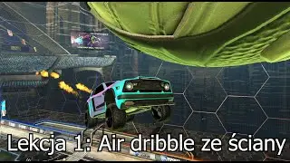 How to Air Dribble Off a Wall [ROCKET LEAGUE]