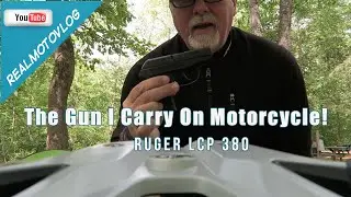 The Gun I carry on motorcycle! (Ruger LCP 380)