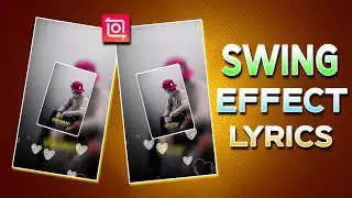 Inshot Lyrics Video Editing | Inshot Swing Effect Lyrics Video Editing | Inshot Video Editing Telugu
