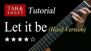 Let it be (Hard Version) - Fingerstyle Lesson + TAB