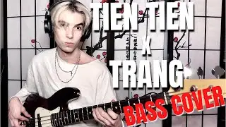 TIÊN TIÊN x TRANG - ĐÂU CẦN MỘT BÀI CA TÌNH YÊU (Bass Cover)