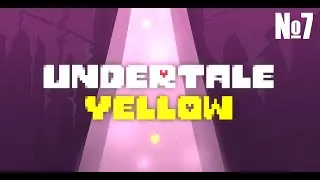 Undertale Yellow [Прохождение без комментариев часть 7]