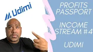 Profits Passport Income Stream #4 UDIMI