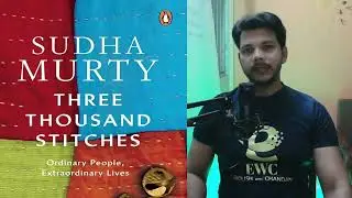 SUDHA MURTY NOVEL || THREE THOUSAND STITCHES PART-12 || #novel