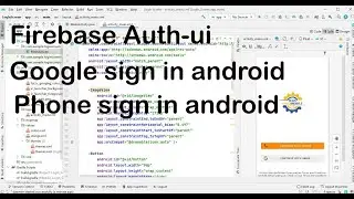 firebase google sign in android example  phone sign in android studio part 3