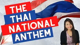 The Thai National Anthem + Lyrics 