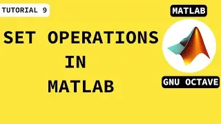 SET OPERATIONS IN MATLAB??||UNION AND INTERSECTION OF SETS||MATLAB BEGINNER'S COURSE[2021]||MALTAB||