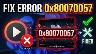 How to Fix Windows Media Player Error 0x80070057 - Quick & Easy
