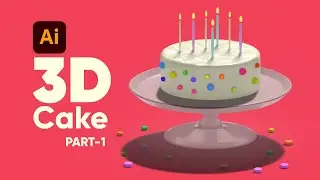 How to make 3D Cake in Adobe Illustrator 2022 - Part 1