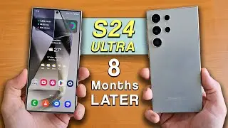 Samsung Galaxy S24 Ultra – 8 Months Later: A Day-to-Day Experience