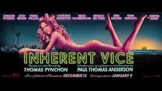Inherent Vice Visual Distortion Oscar Movie Review